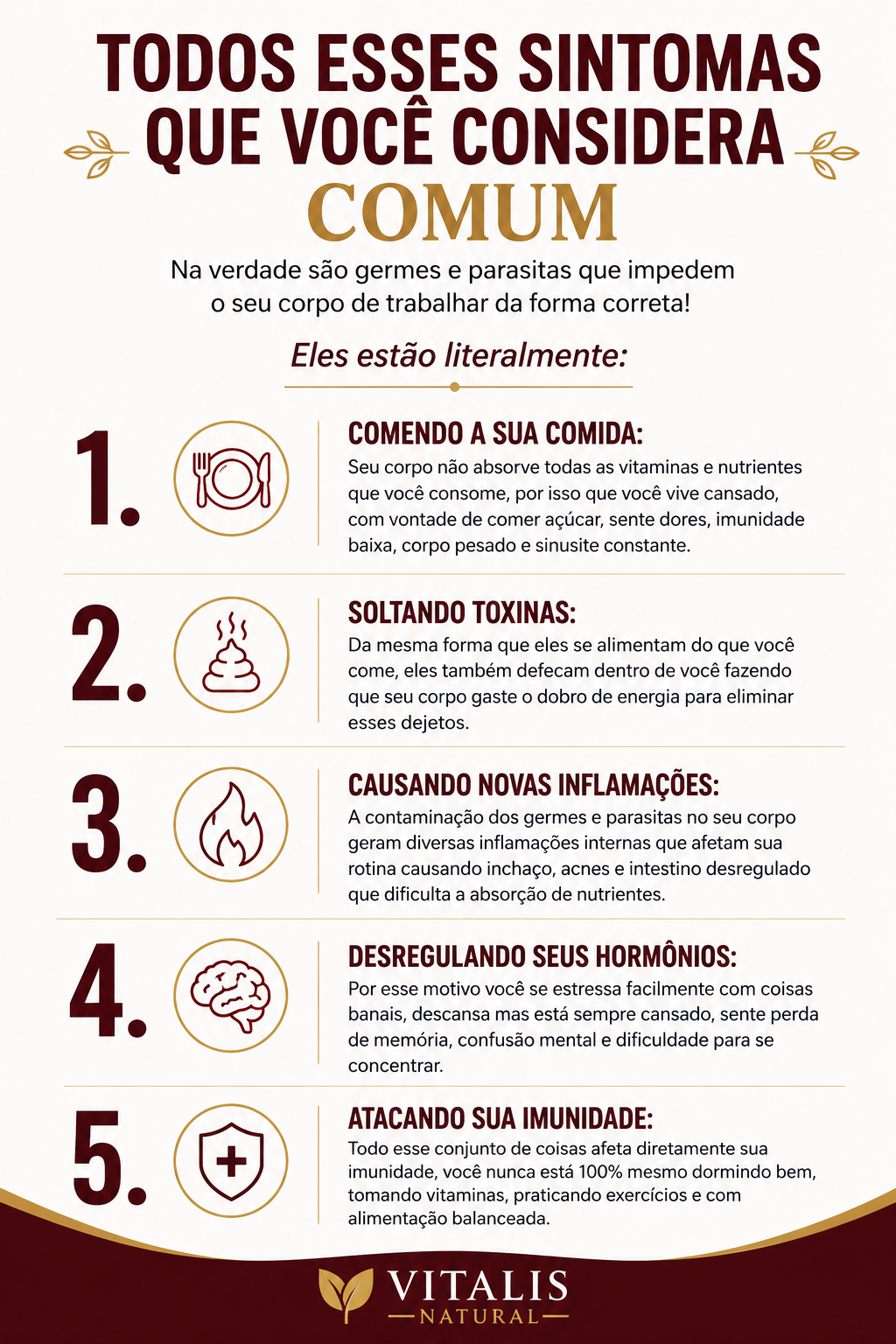 Todos esses sintomas que você considera comum